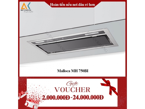 Máy Hút Mùi Âm Tủ Malloca MH 750BI -  Made in Trung Quốc