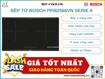 Bếp từ 2 vùng nấu Bosch PPI82566VN - Series 8 - Thương hiệu Đức