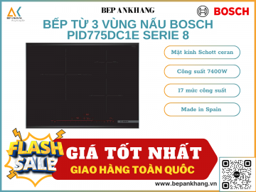 Bếp từ 3 vùng nấu Bosch PID775DC1E serie 8 - Made in Spain