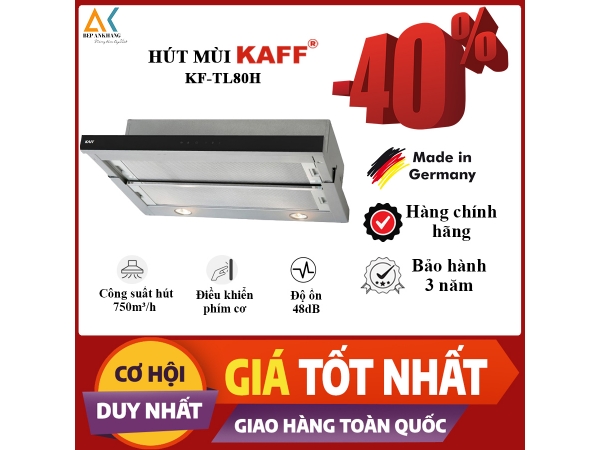 MÁY HÚT MÙI ÂM TỦ KAFF KF-TL80H - Made in Germany 